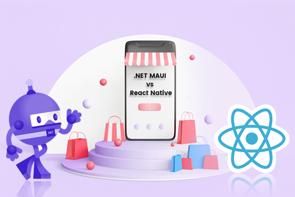 .NET MAUI vs React Native mobile application framework featured